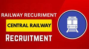 RRC Central Railway Apprentice Recruitment 2025