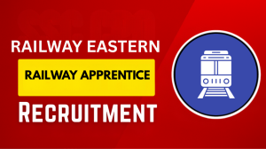 RRC Eastern Railway Apprentice Recruitment 2025