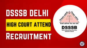 INDIAN NAVY RESULT PDF 14 DSSSB Delhi High Court Attendant Recruitment 2025