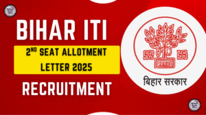 ITI Bihar ITI 2nd Seat Allotment Letter 2025