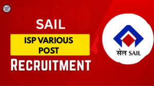 SAIL ISP Recruitment 2025