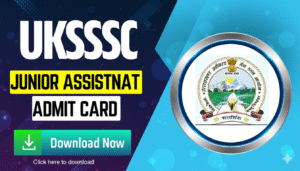 UKSSSC Junior Assistant Admit Card 2025